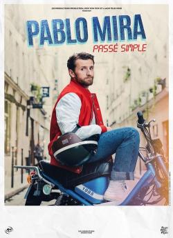 Pablo Mira : Passé simple flemmix